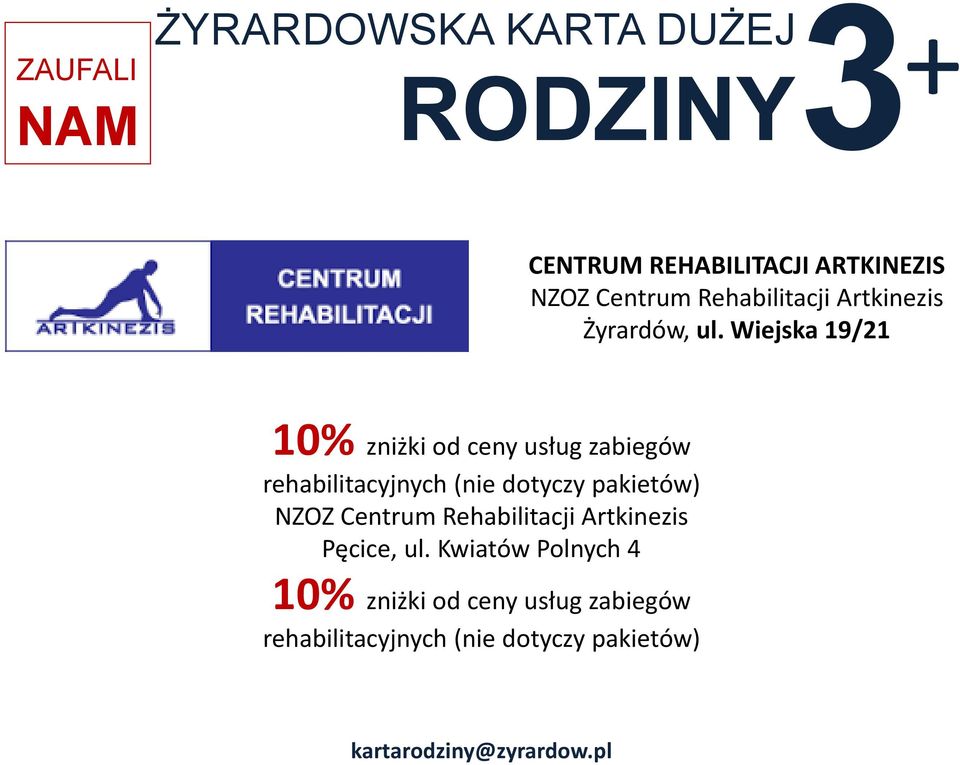 Wiejska 19/21 10% zniżki od ceny usług zabiegów rehabilitacyjnych (nie dotyczy