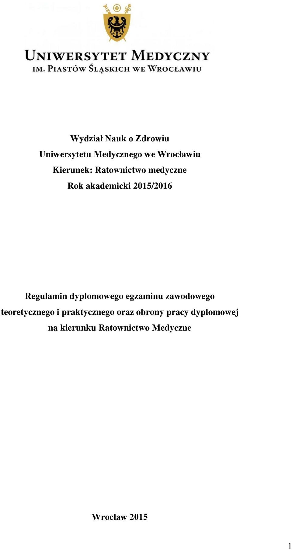 dyplomowego egzaminu zawodowego teoretycznego i praktycznego oraz