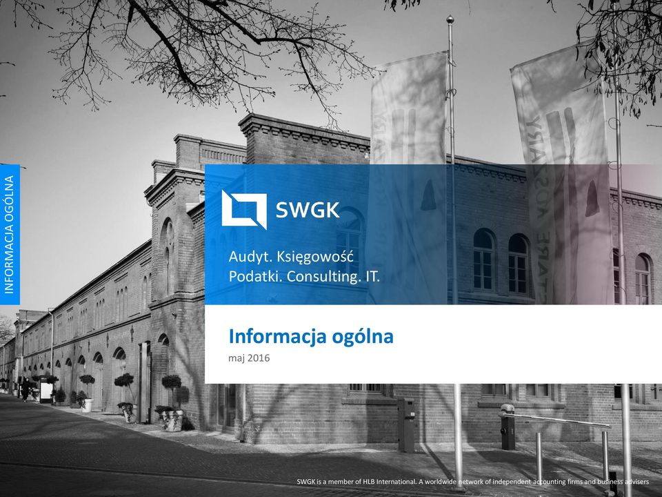 Informacja ogólna maj 2016 SWGK is a member of HLB