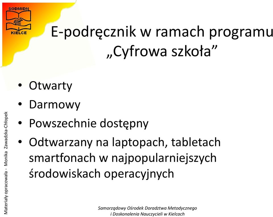 Odtwarzany na laptopach, tabletach