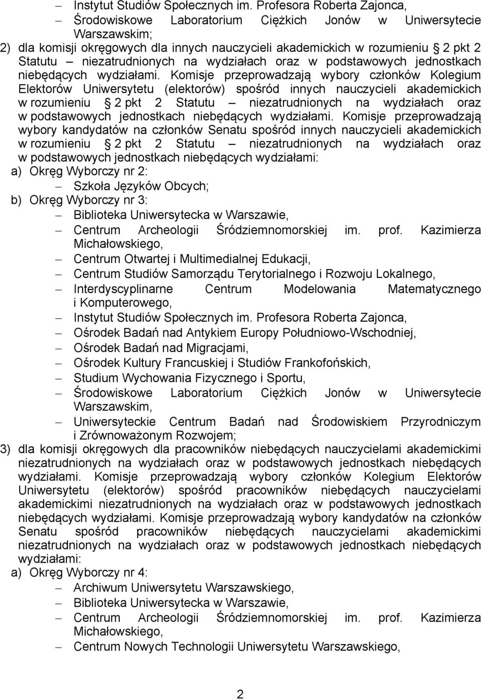 niebędących wydziałami.