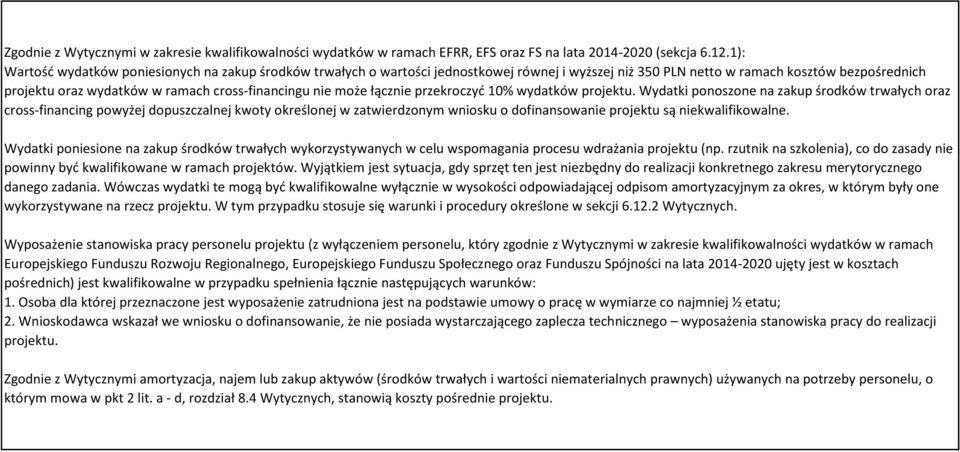 nie może łącznie przekroczyć 10% wydatków projektu.