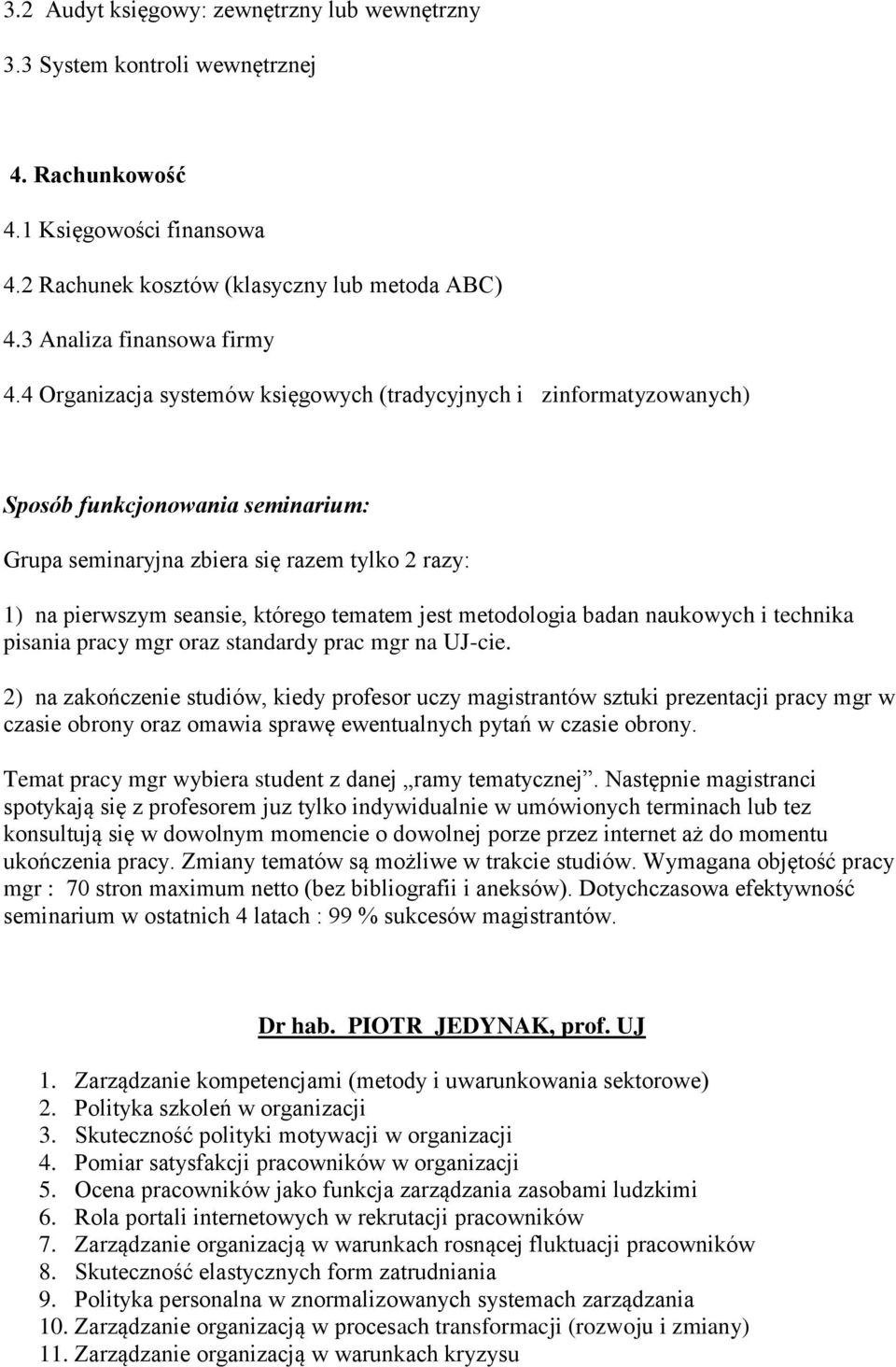 metodologia badan naukowych i technika pisania pracy mgr oraz standardy prac mgr na UJ-cie.