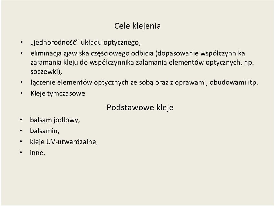 optycznych, np.