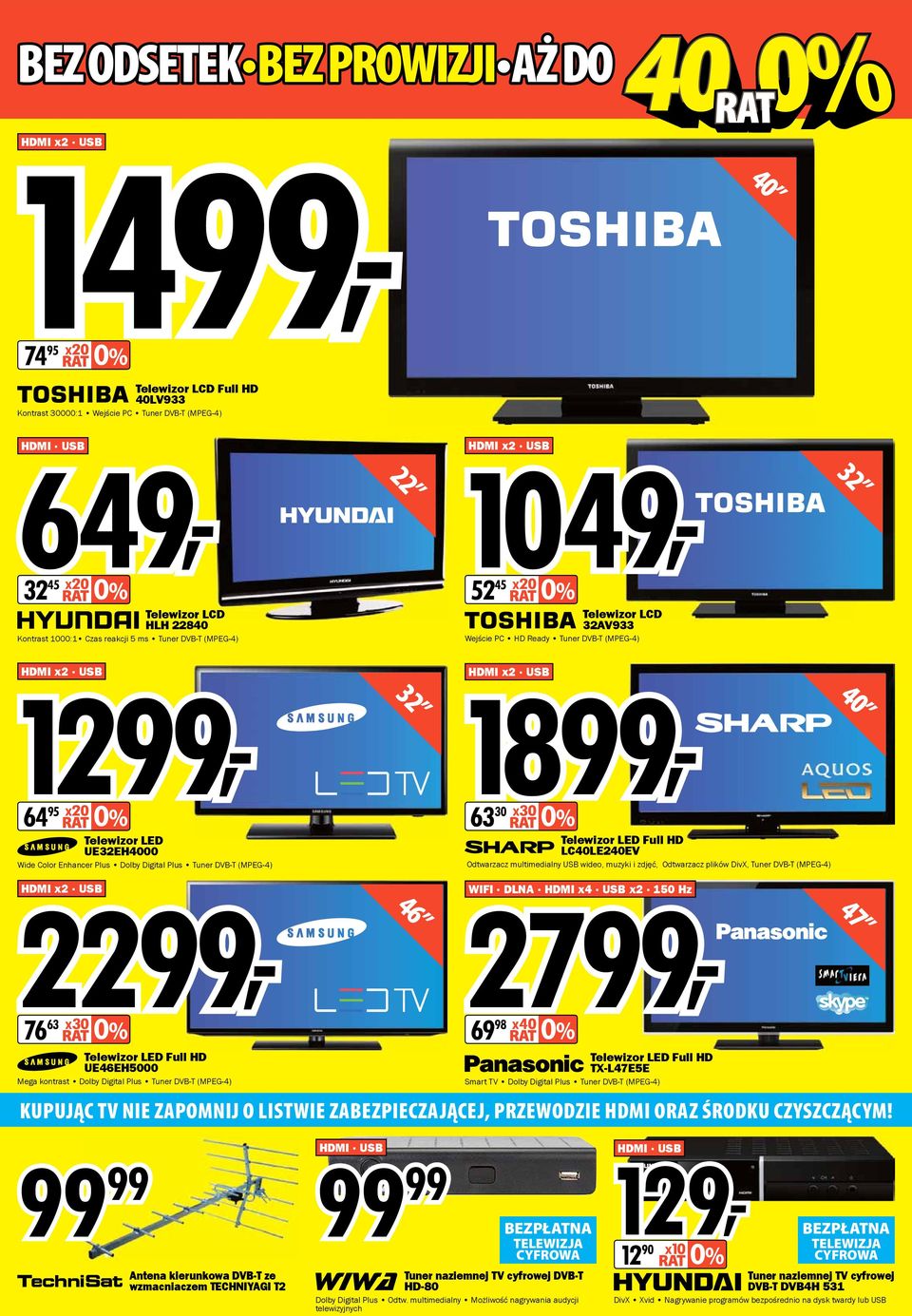 Plus Dolby Digital Plus Tuner DVB-T (MPEG-4) 22, HDMI x2 USB Telewizor LED Full HD UE46EH5000 Mega kontrast Dolby Digital Plus Tuner DVB-T (MPEG-4) 32 46 HDMI x2 USB 64 95 x20 0% 18, 63 30 x30 0%