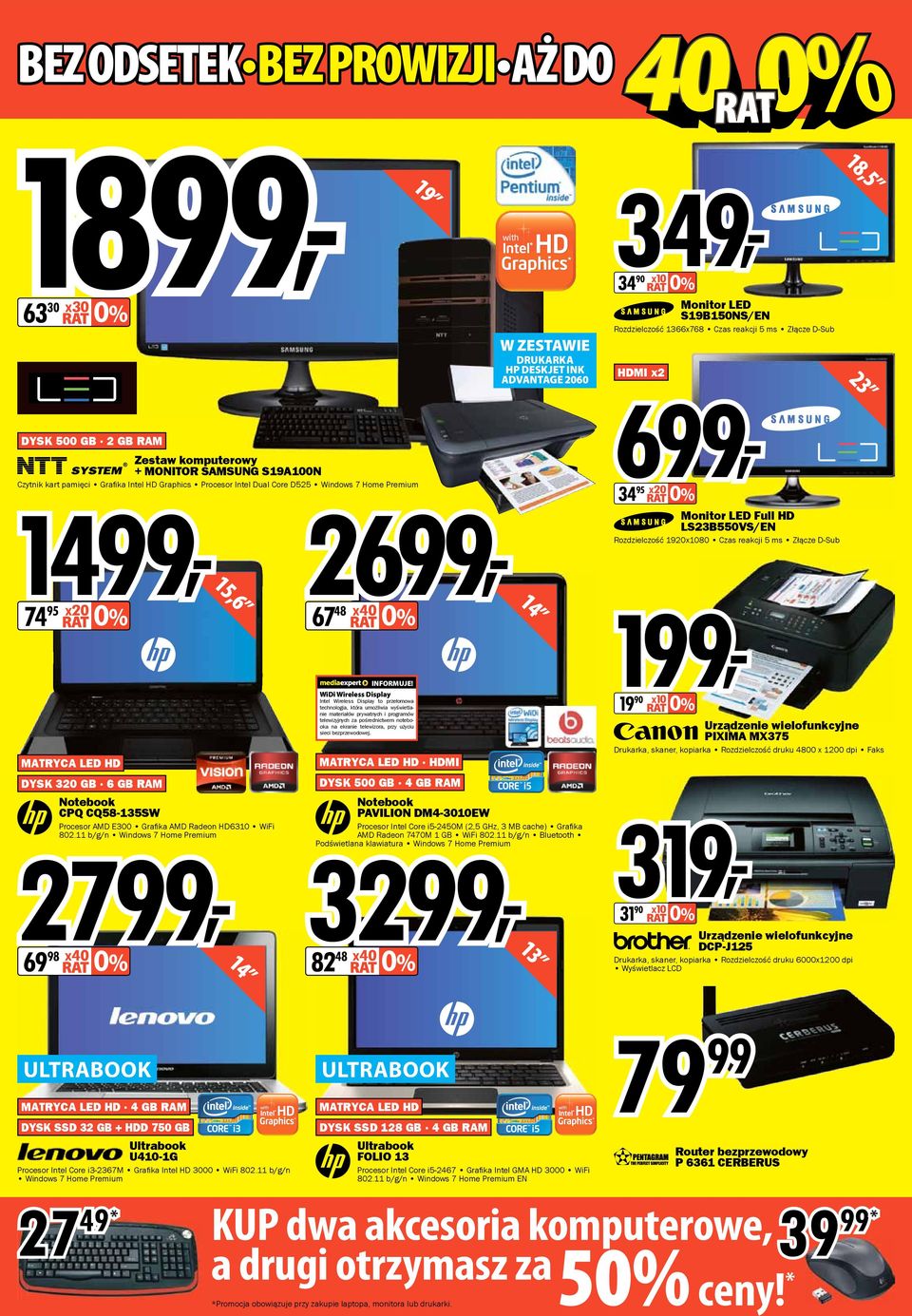 11 b/g/n Windows 7 Home Premium 27, 69 98 x40 0% 14 67 48 x40 0% INFORMUJE!