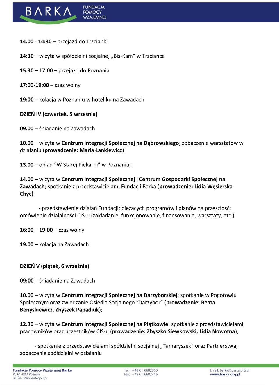 00 obiad W Starej Piekarni w Poznaniu; 14.