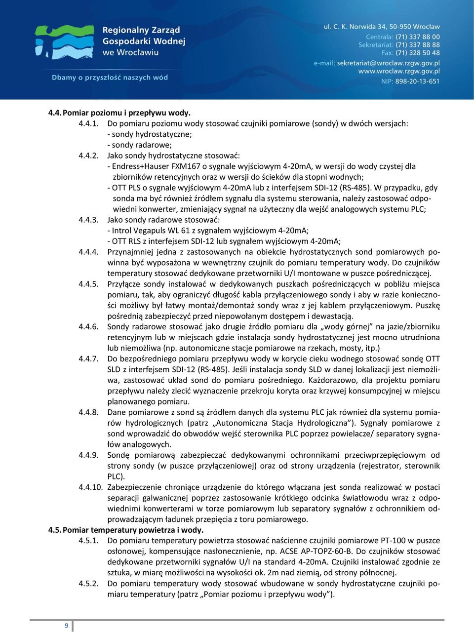 sygnale wyjściowym 4-20mA lub z interfejsem SDI-12 (RS-485).