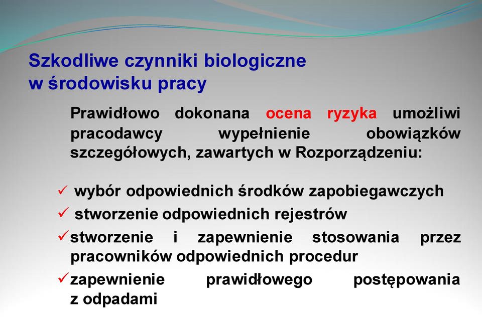 odpowiednich środków zapobiegawczych stworzenie odpowiednich rejestrów stworzenie i