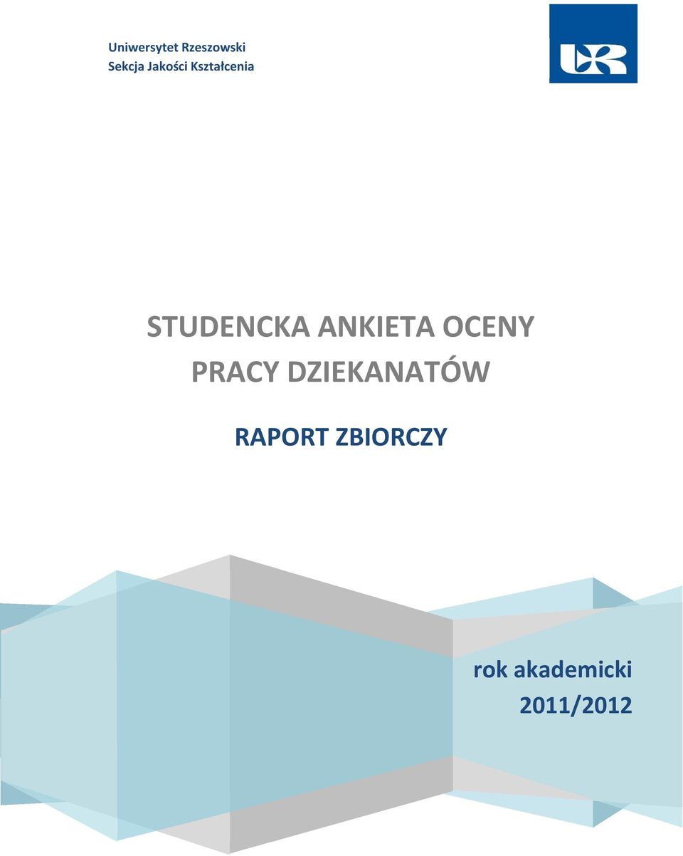 ANKIETA OCENY PRACY DZIEKANATÓW