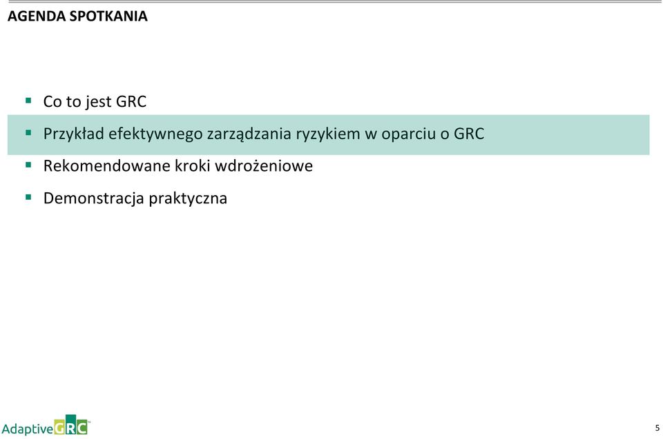 ryzykiem w oparciu o GRC
