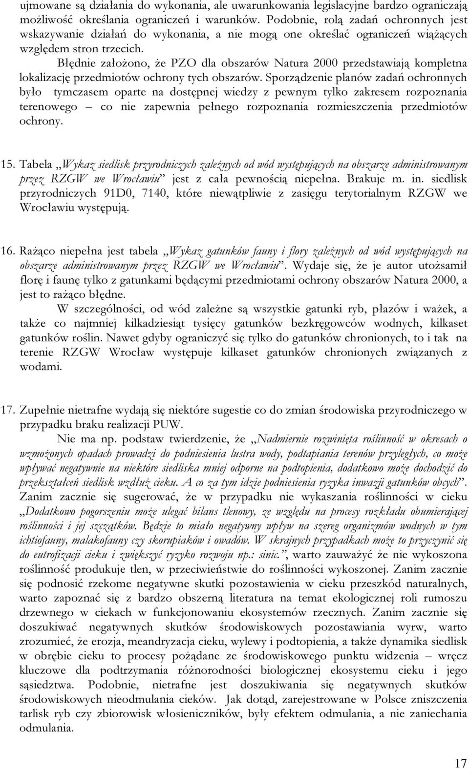 Błędnie założono, że PZO dla obszarów Natura 2000 przedstawiają kompletna lokalizację przedmiotów ochrony tych obszarów.