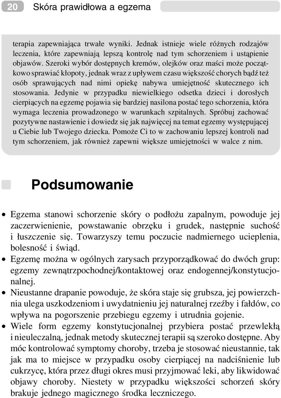 skutecznego ich stosowania.