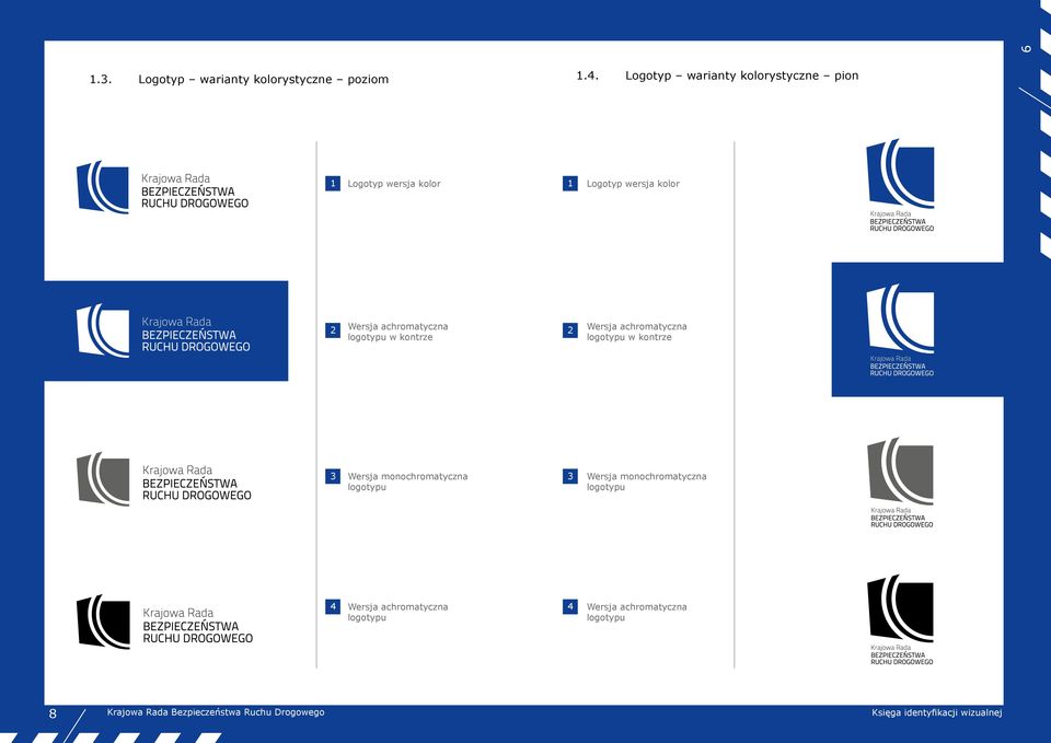 Wersja achromatyczna logotypu w kontrze Wersja achromatyczna logotypu w kontrze