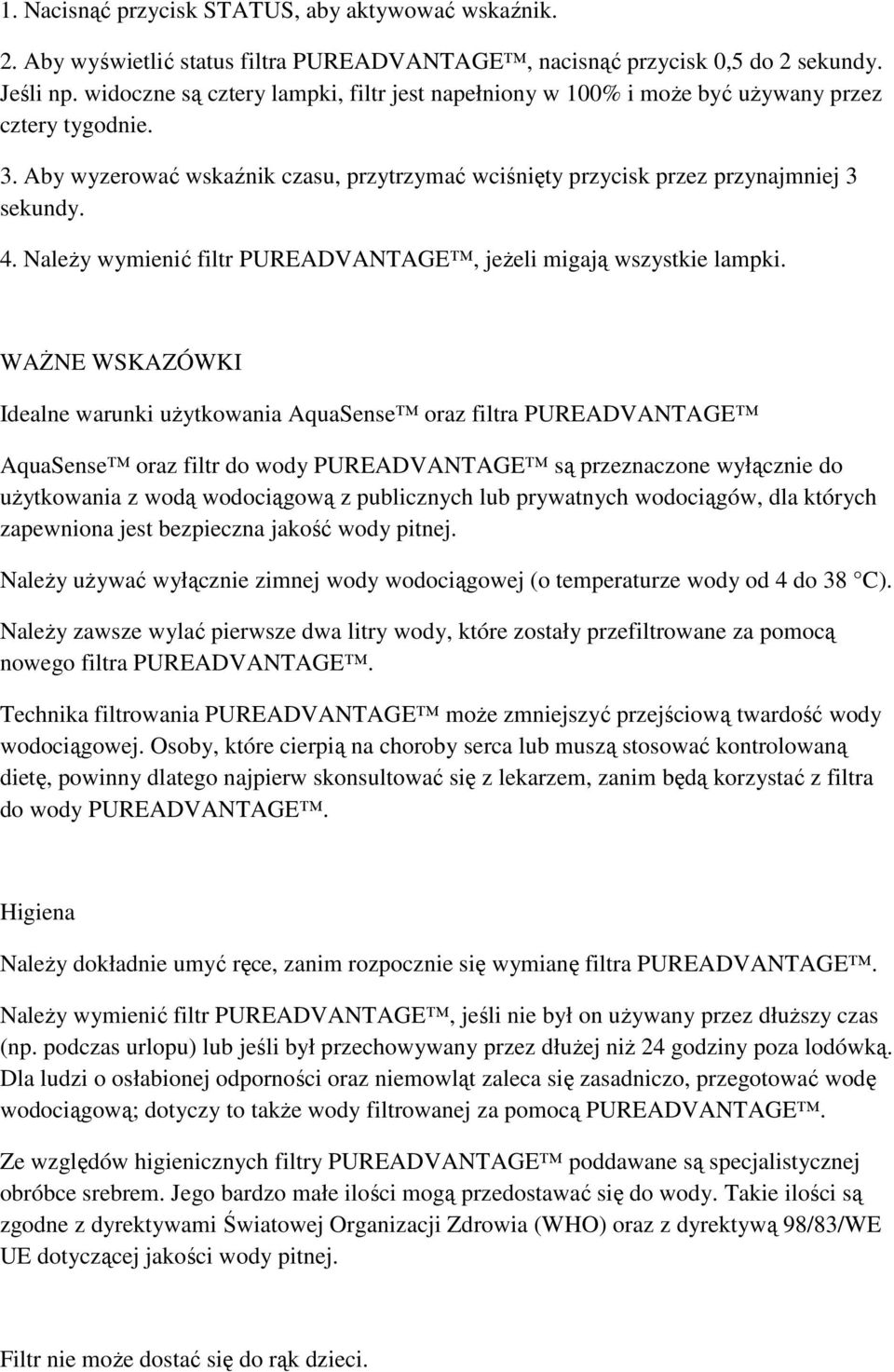 Należy wymienić filtr PUREADVANTAGE, jeżeli migają wszystkie lampki.