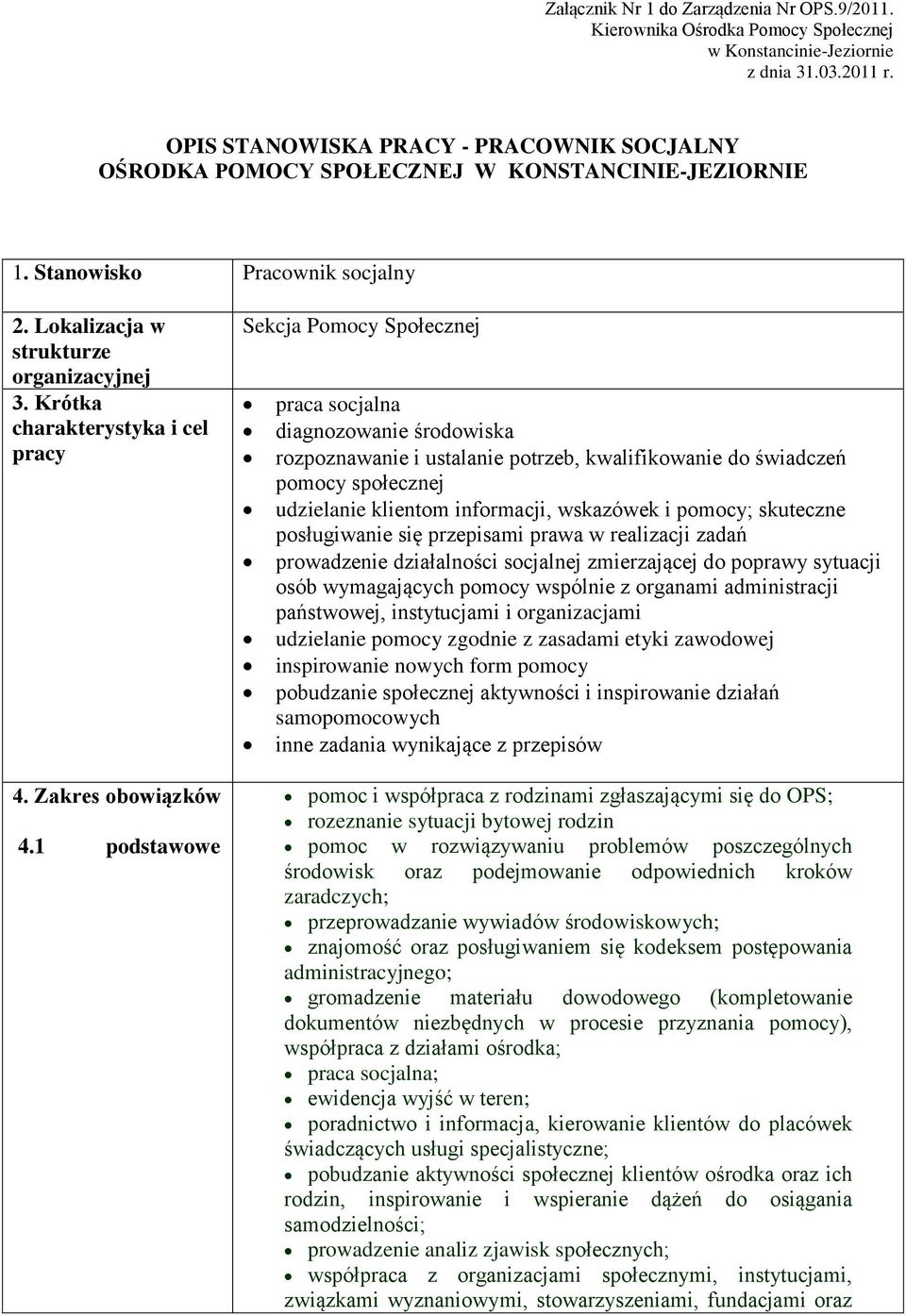 Krótka charakterystyka i cel pracy 4. Zakres obowiązków 4.