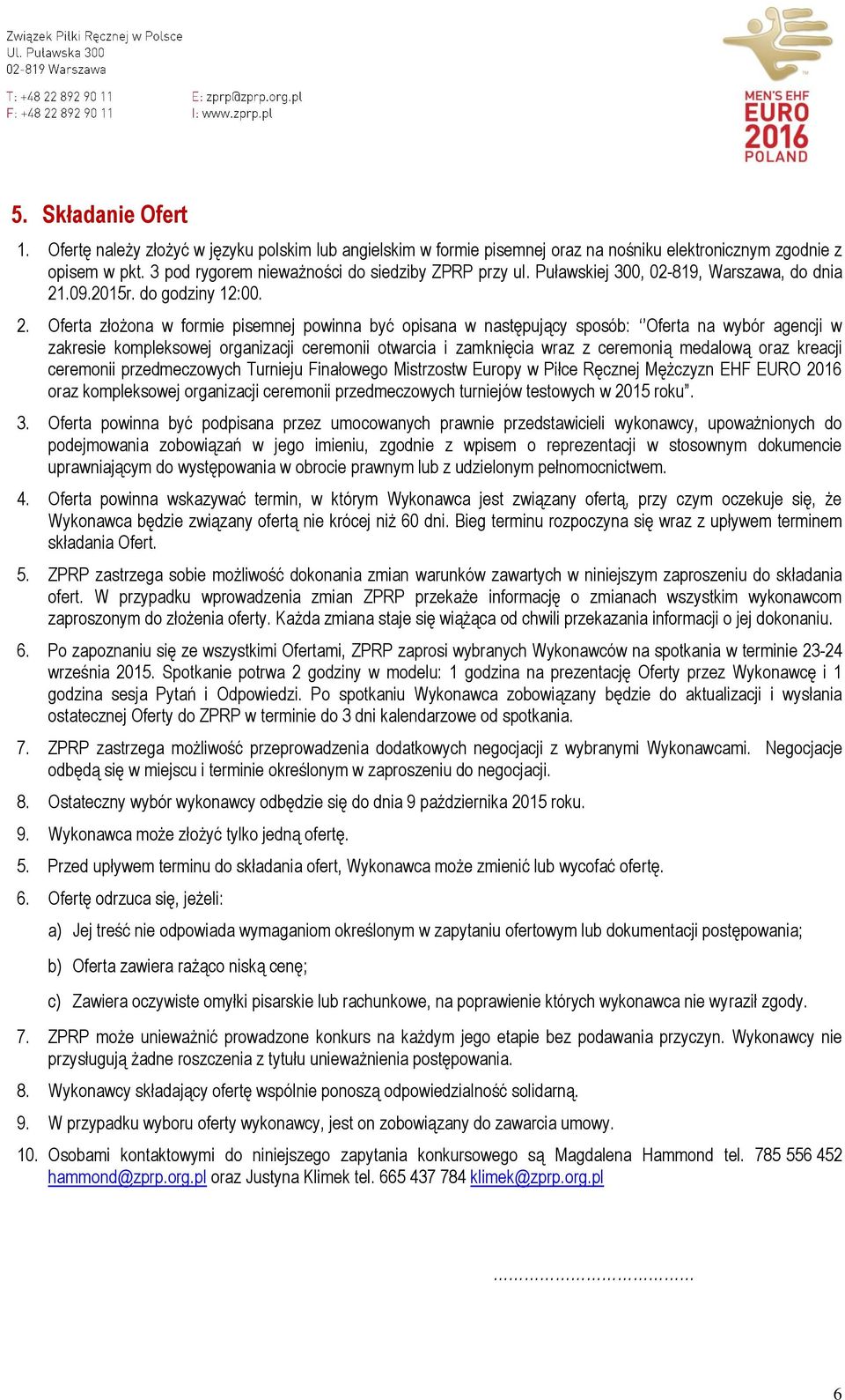 .09.2015r. do godziny 12:00. 2.