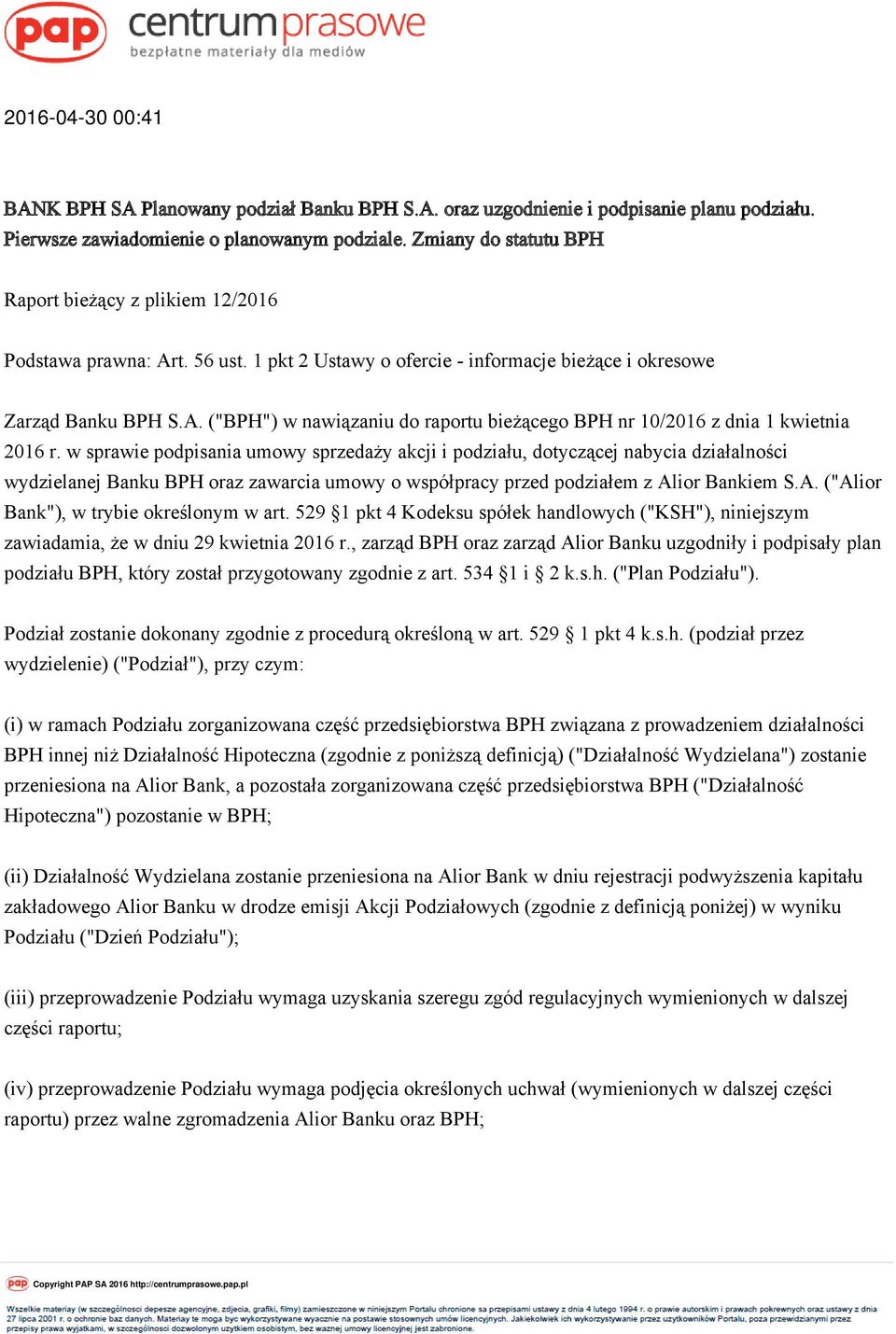 w sprawie podpisania umowy sprzedaży akcji i podziału, dotyczącej nabycia działalności wydzielanej Banku BPH oraz zawarcia umowy o współpracy przed podziałem z Al