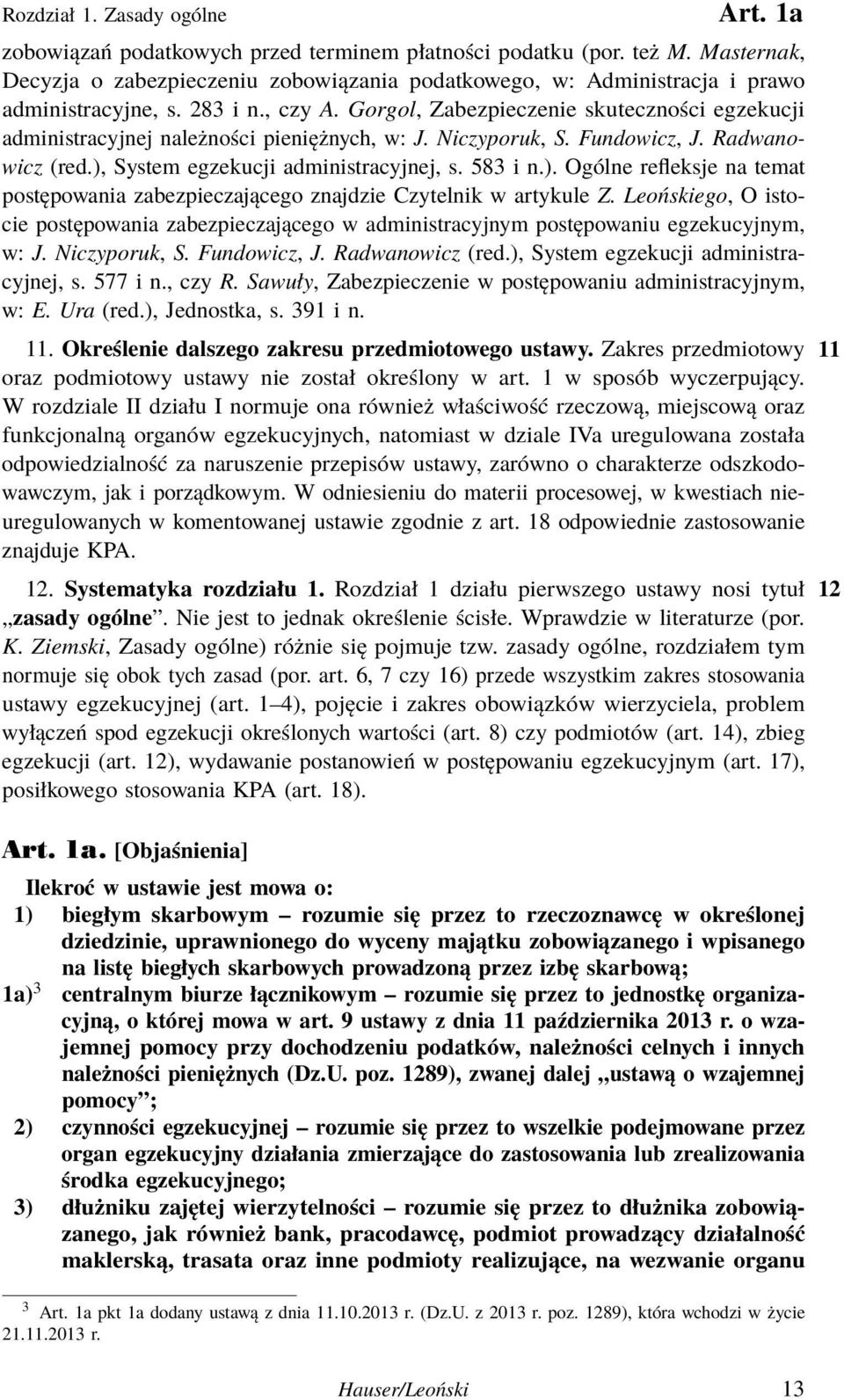Gorgol, Zabezpieczenie skuteczności egzekucji administracyjnej należności pieniężnych, w: J. Niczyporuk, S. Fundowicz, J. Radwanowicz (red.),