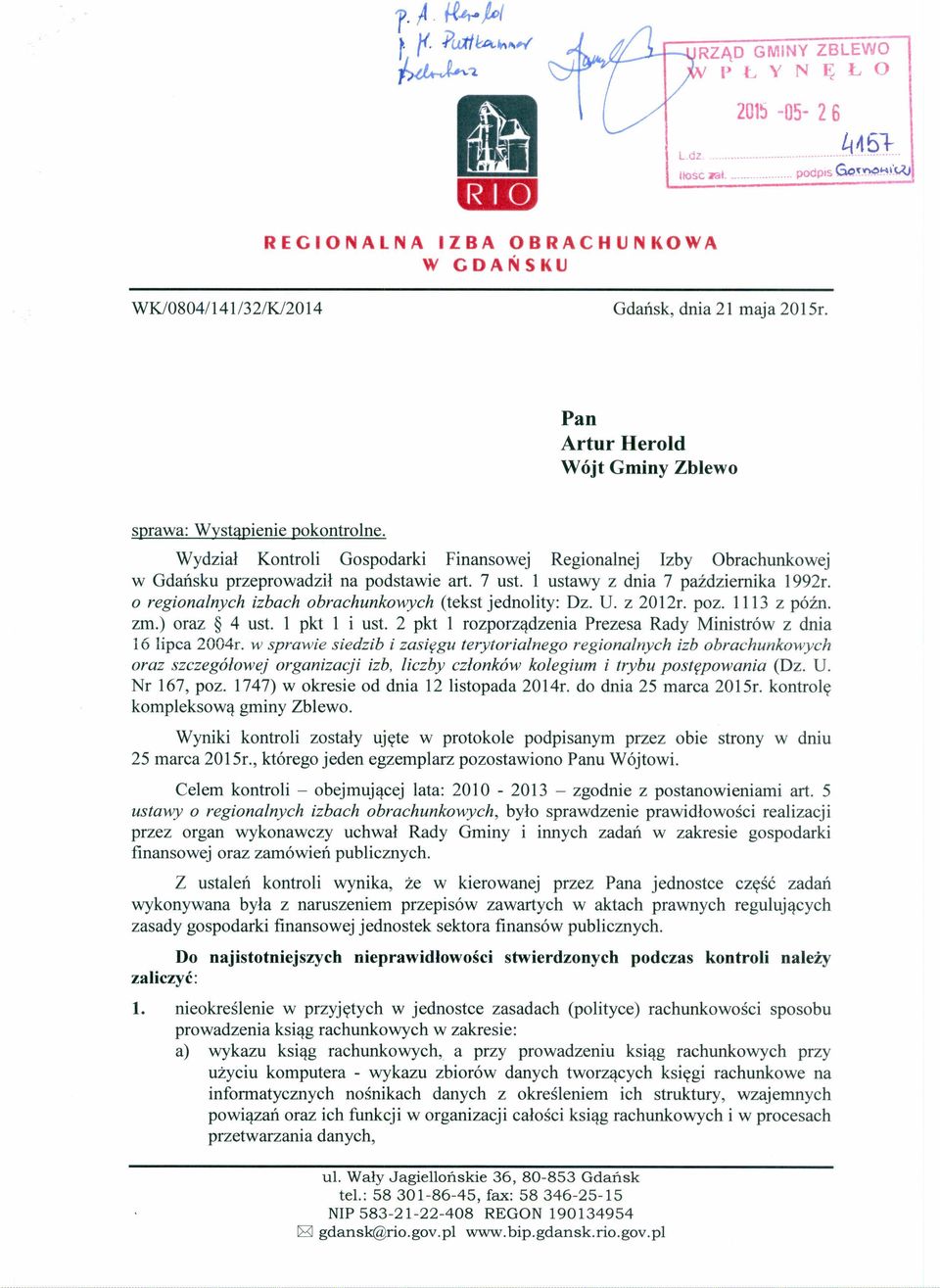 l ustawy z dnia 7 października 1992r. o regionalnych izbach obrachunkowych (tekst jednolity: Dz. U. z 2012r. poz. 1113 z późno zm.) oraz 4 ust. 1 pkt 1 i ust.