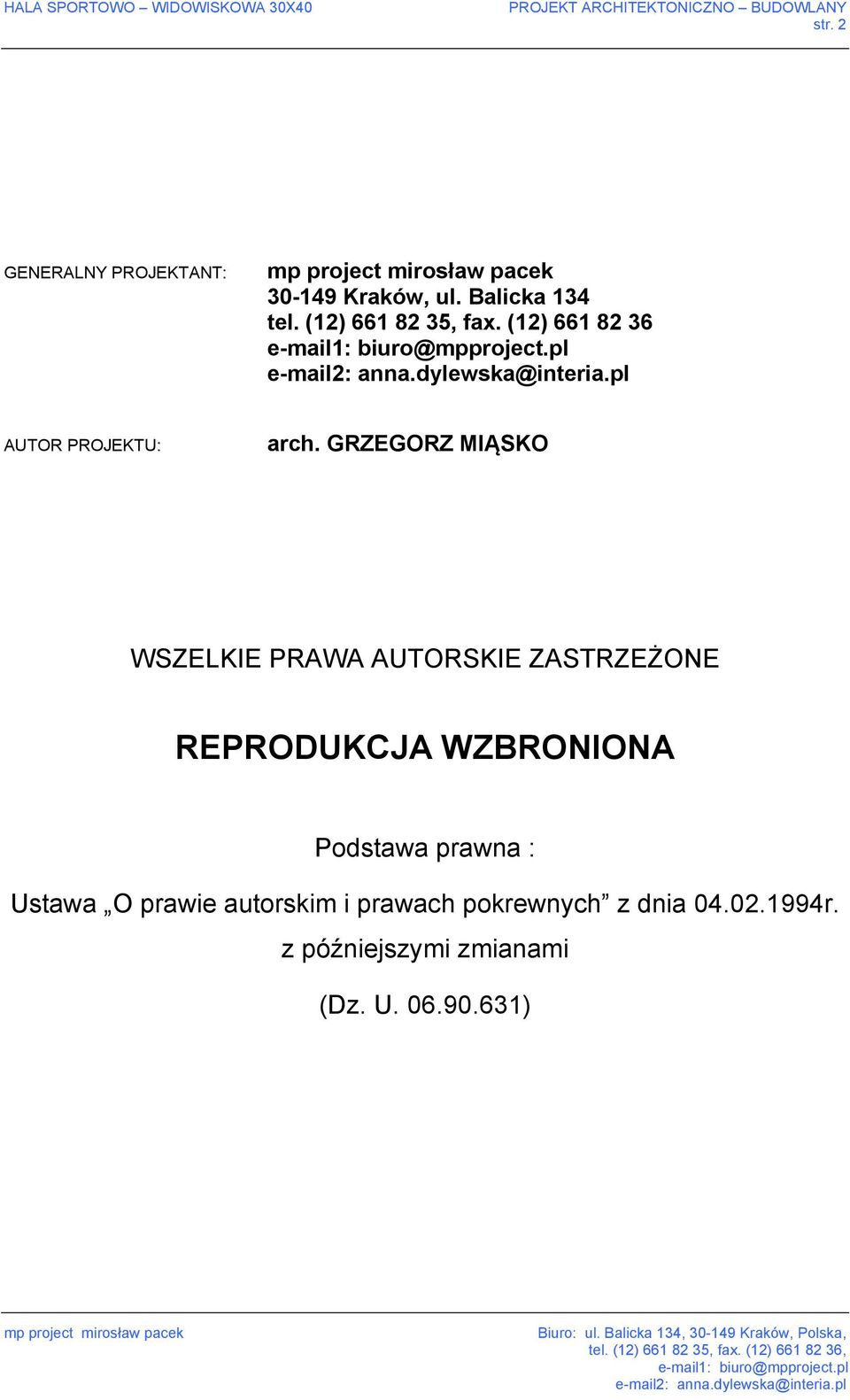 GRZEGORZ MIĄSKO WSZELKIE PRAWA AUTORSKIE ZASTRZEŻONE REPRODUKCJA WZBRONIONA