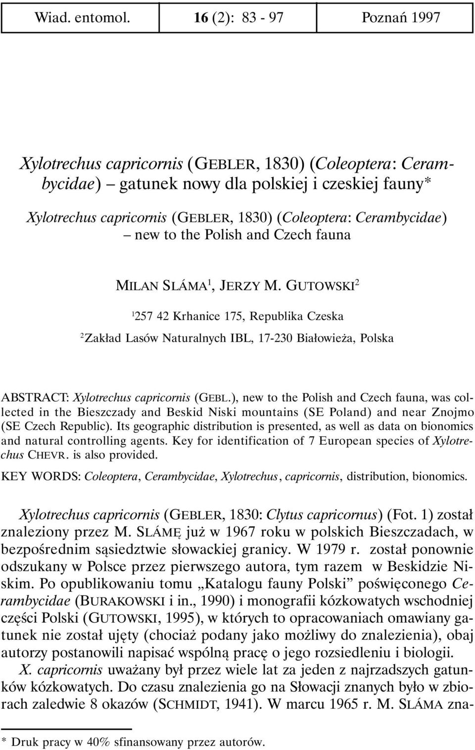 Cerambycidae) new to the Polish and Czech fauna MILAN SLÁMA 1, JERZY M.