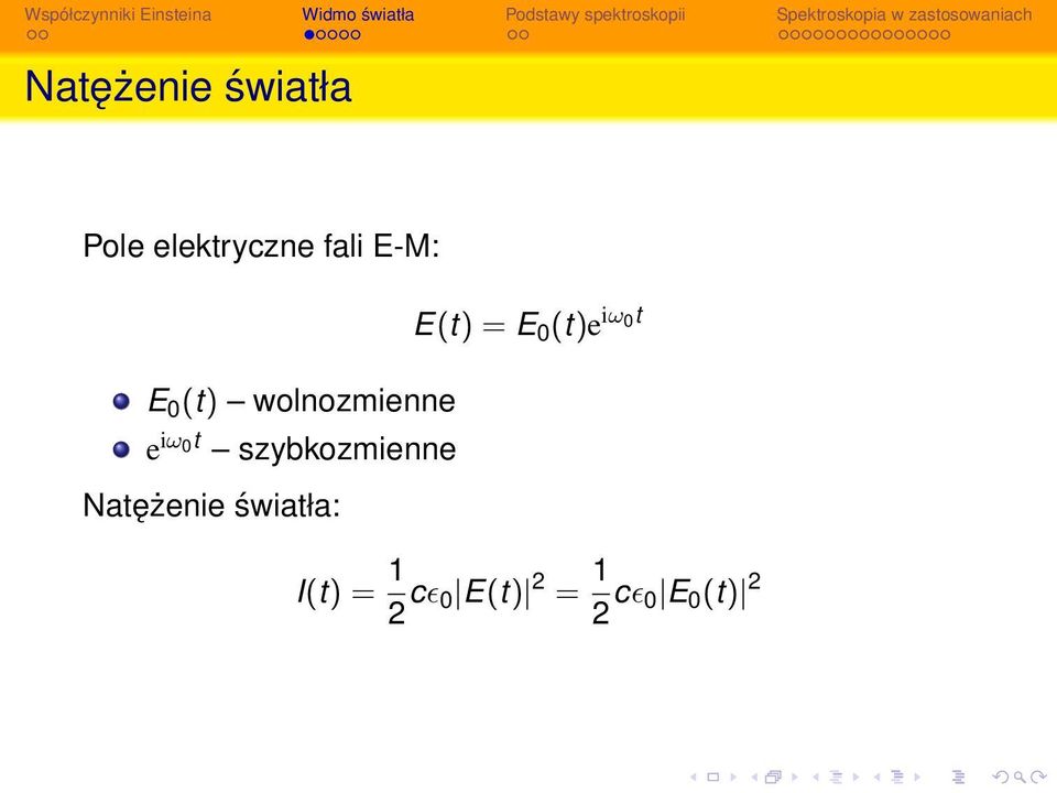 wolnozmienne e iω0t szybkozmienne