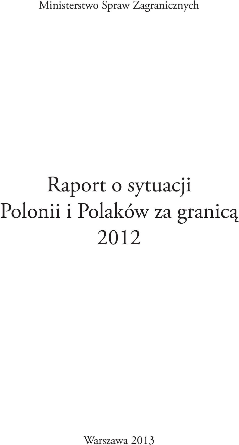 sytuacji Polonii i