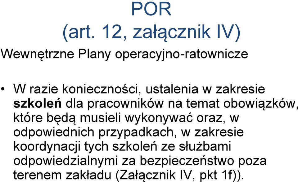 ustalenia w zakresie szkoleń dla pracowników na temat obowiązków, które będą musieli