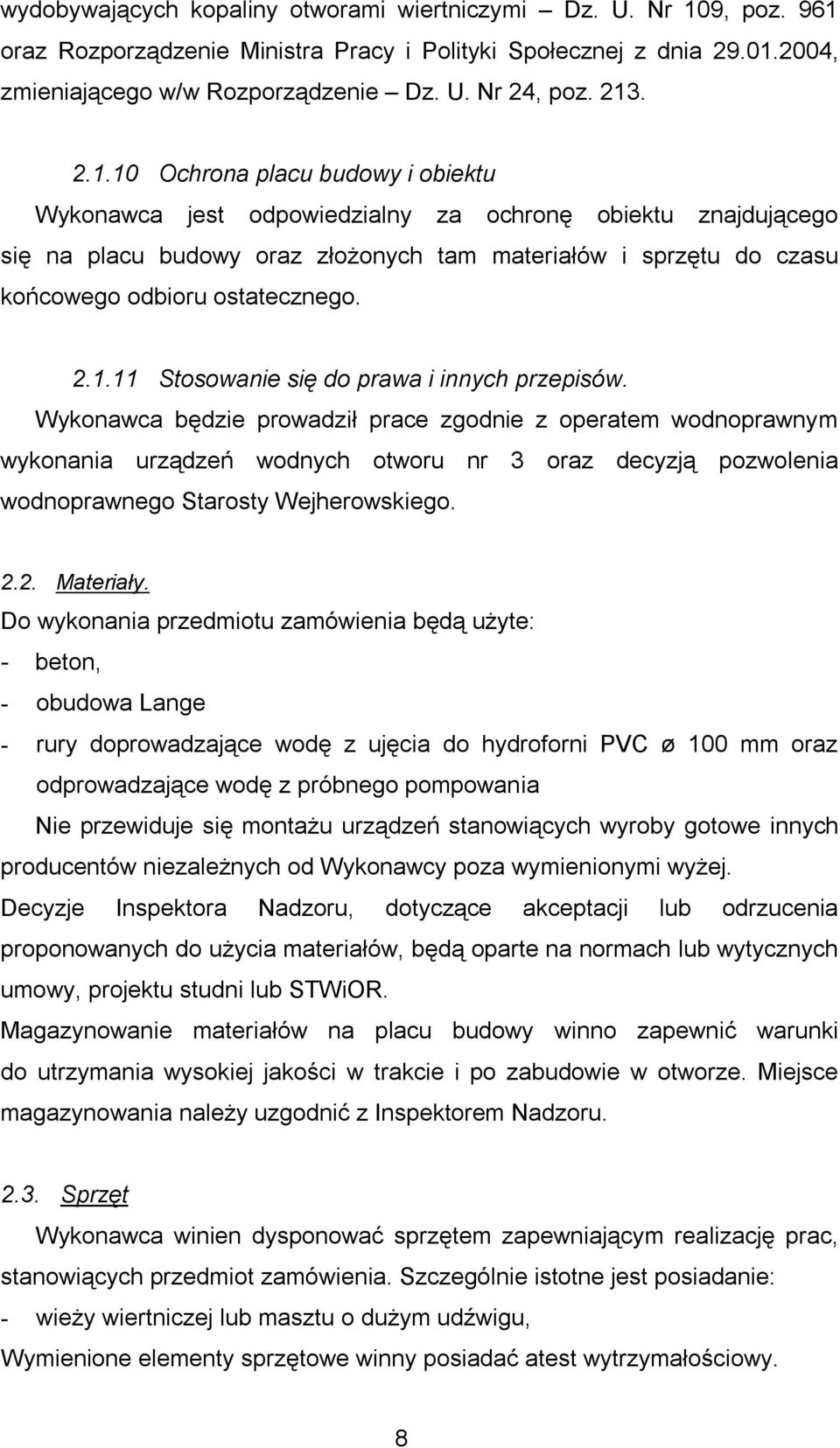 2.1.11 Stosowanie się do prawa i innych przepisów.