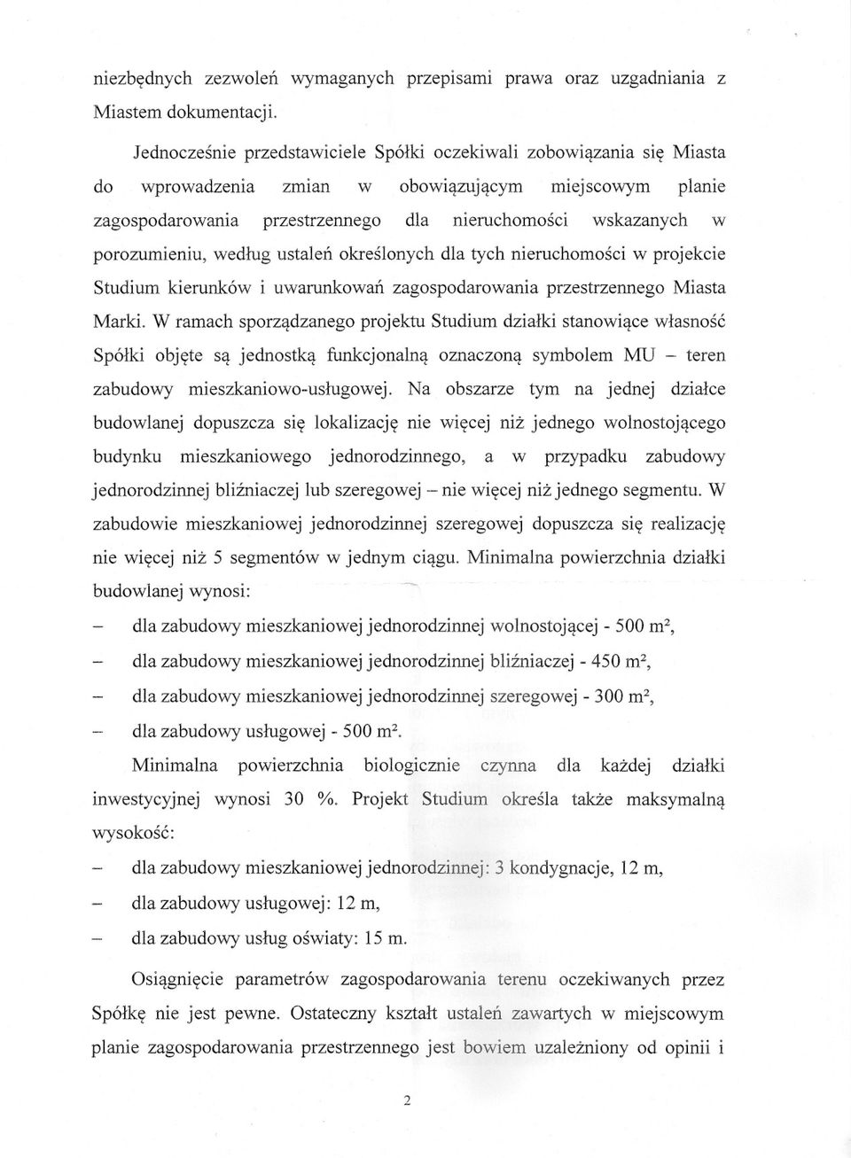 porozumieniu, wedlug ustalen okreslonych dla tych nieruchomosci w projekcie Studium kierunków i uwarunkowan zagospodarowania przestrzennego Miasta Marki.