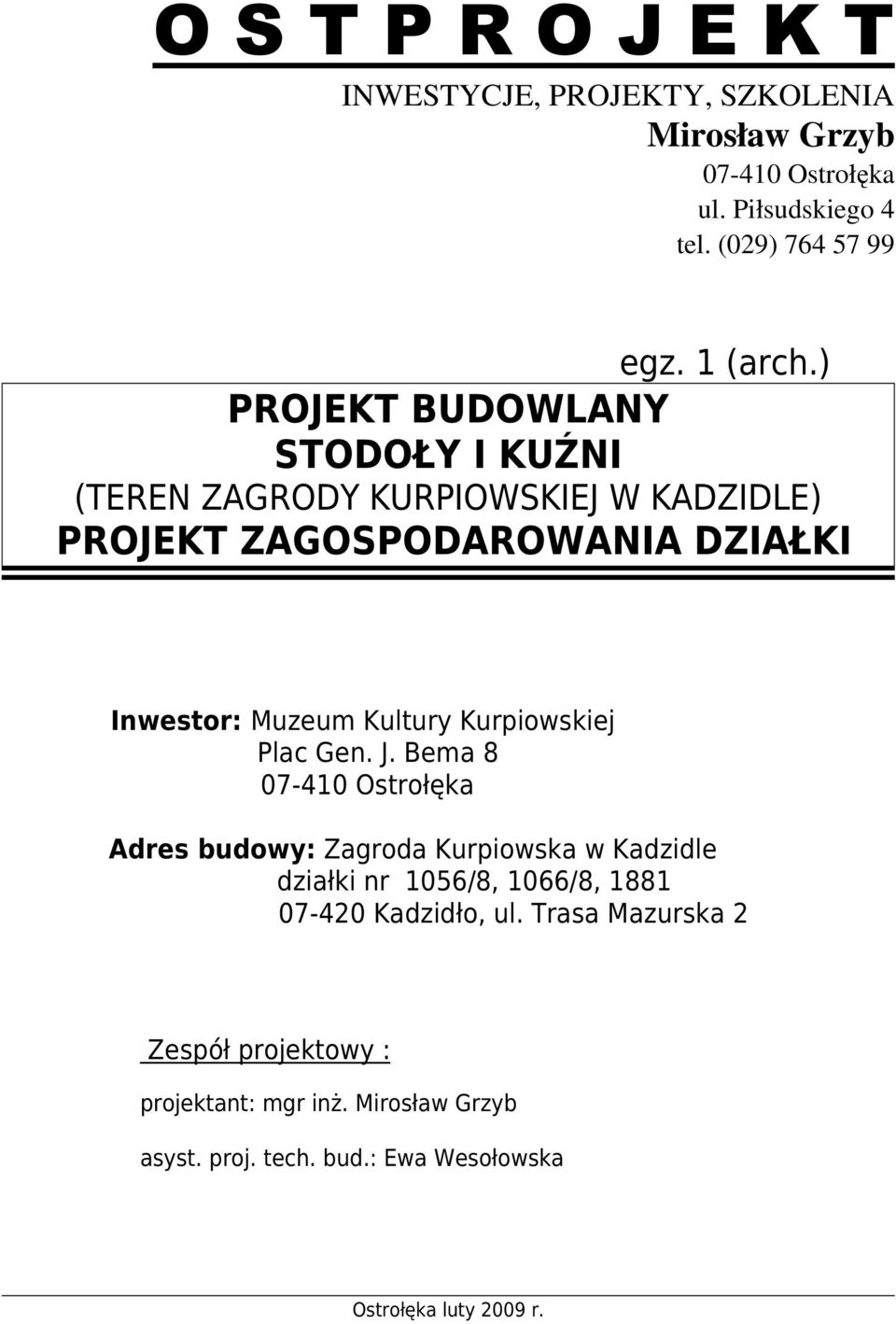 Kurpiowskiej Plac Gen. J.