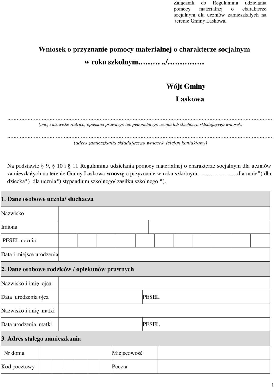 .. (imię i nazwisko rodzica, opiekuna prawnego lub pełnoletniego ucznia lub słuchacza składającego wniosek).