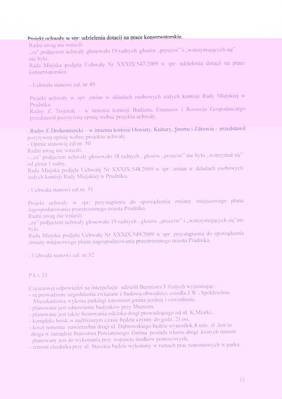 nr 49 Projekt uchwaly w spr: zmian w skladach osobowych stalych komisji Rady Miejskiej w Prudniku. Radny Z.