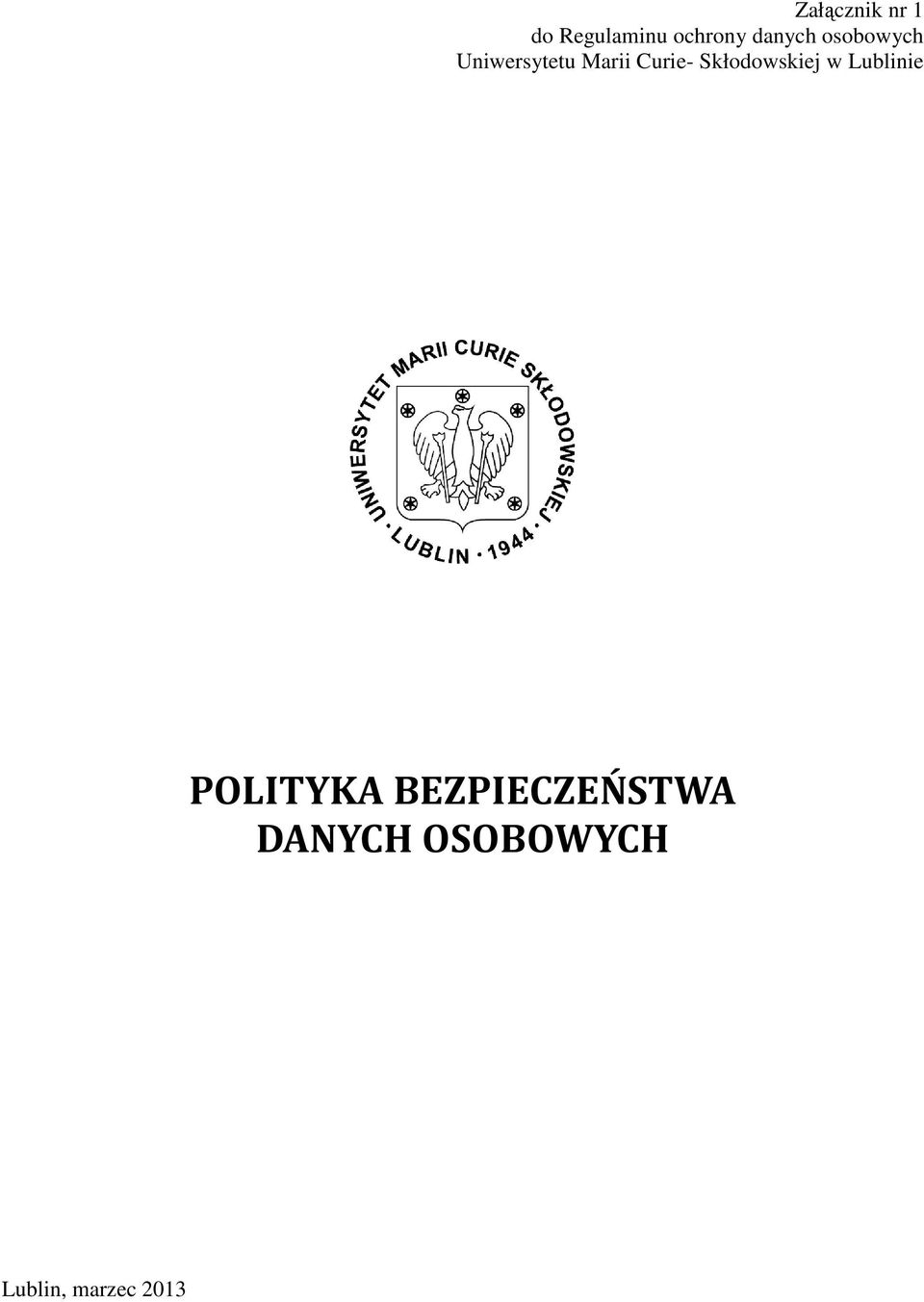 Curie- Skłodowskiej w Lublinie POLITYKA