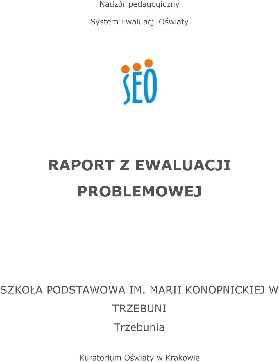 SZKOŁA PODSTAWOWA IM.