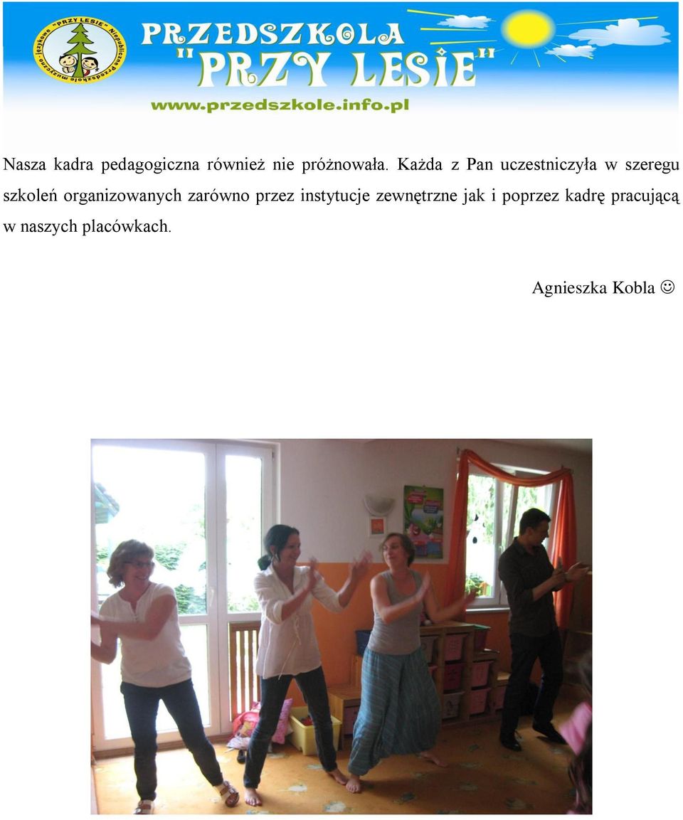 organizowanych zarówno przez instytucje zewnętrzne