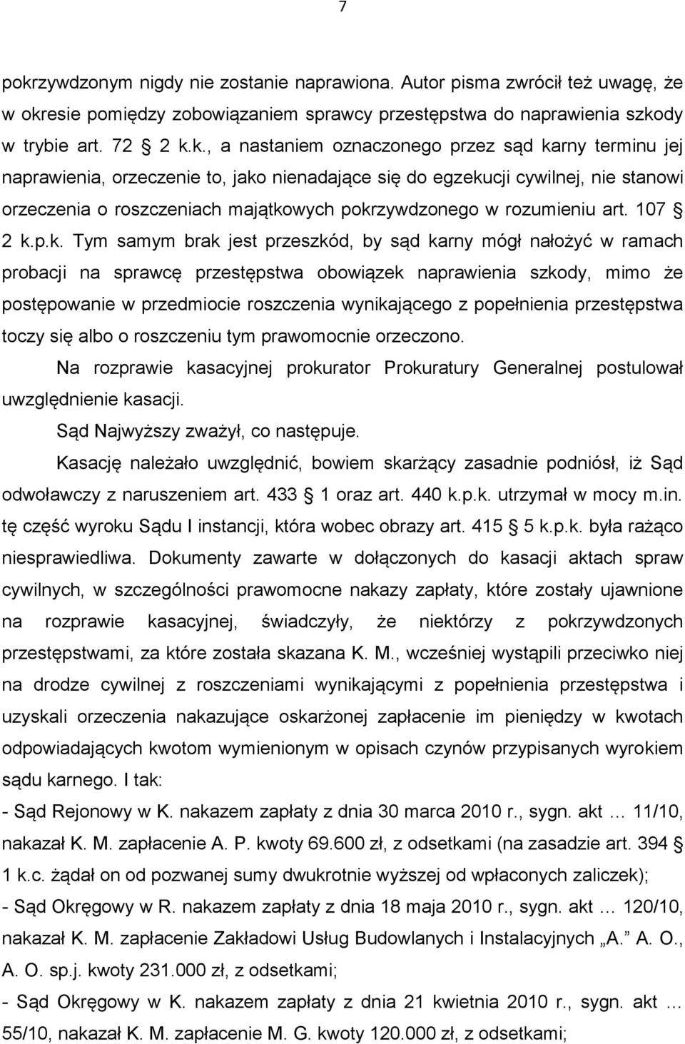 esie pomiędzy zobowiązaniem sprawcy przestępstwa do naprawienia szko