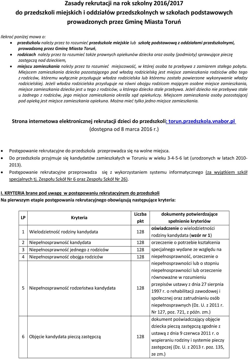 osoby (podmioty) sprawujące pieczę zastępczą nad dzieckiem, miejscu zamieszkania należy przez to rozumieć miejscowość, w której osoba ta przebywa z zamiarem stałego pobytu.
