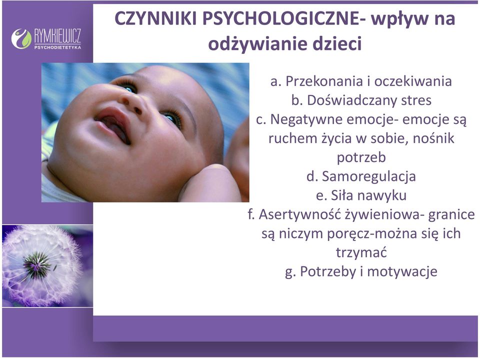 Negatywne emocje-emocje są ruchem życia w sobie, nośnik potrzeb d.