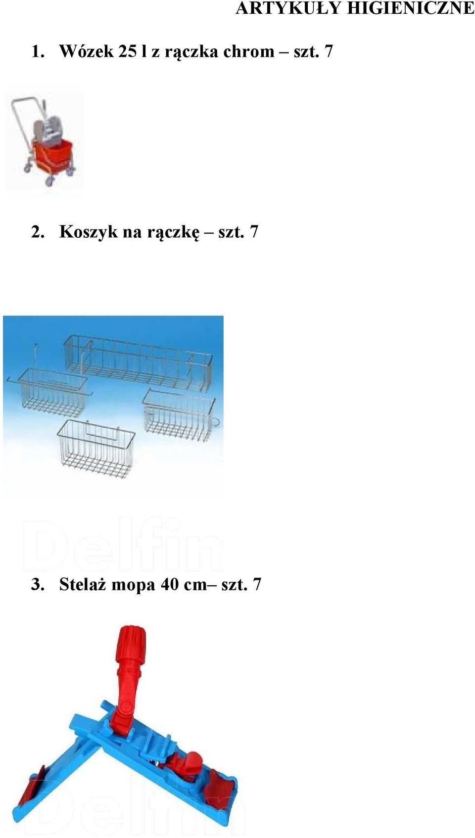 7 ARTYKUŁY HIGIENICZNE 2.