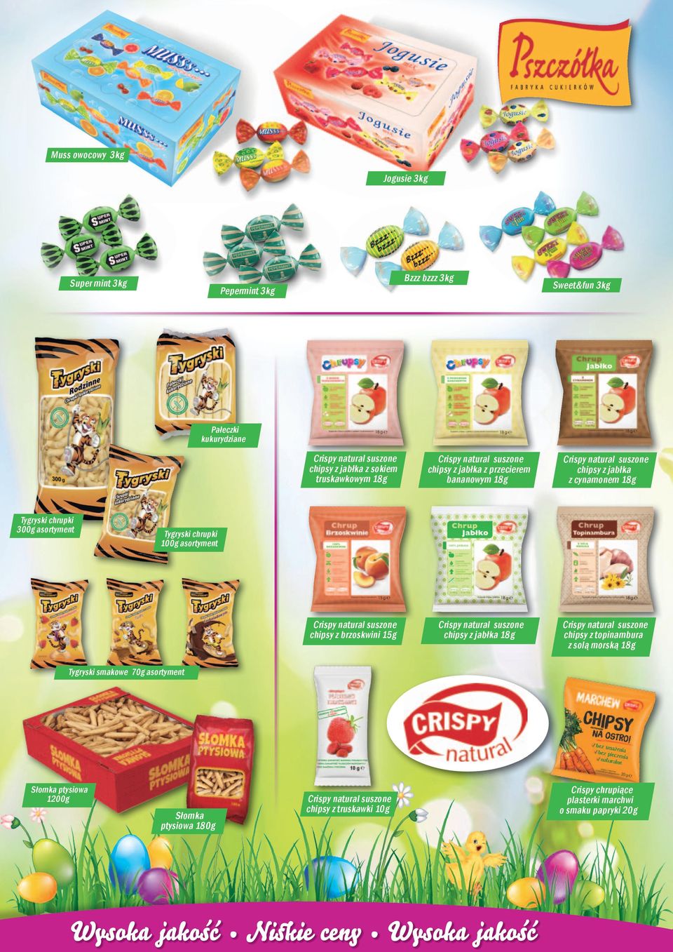 suszone chipsy z brzoskwini 15g Crispy natural suszone chipsy z jabłka 18g Crispy natural suszone chipsy z topinambura z solą morską 18g Tygryski chrupki 100g asortyment
