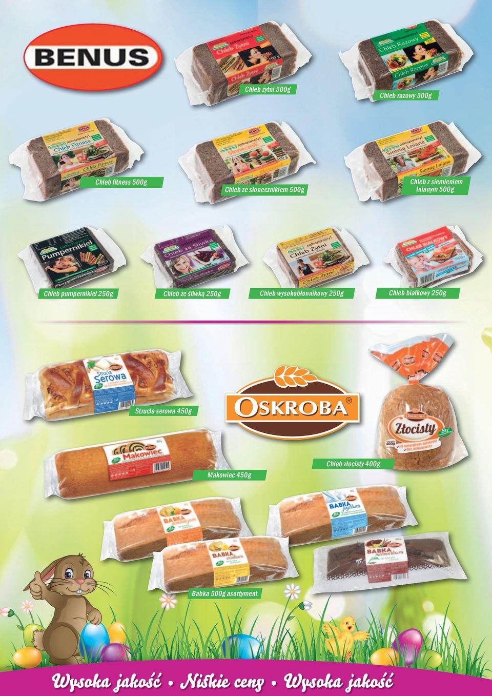 500g Chleb ze śliwką 250g Chleb wysokobłonnikowy 250g Chleb białkowy