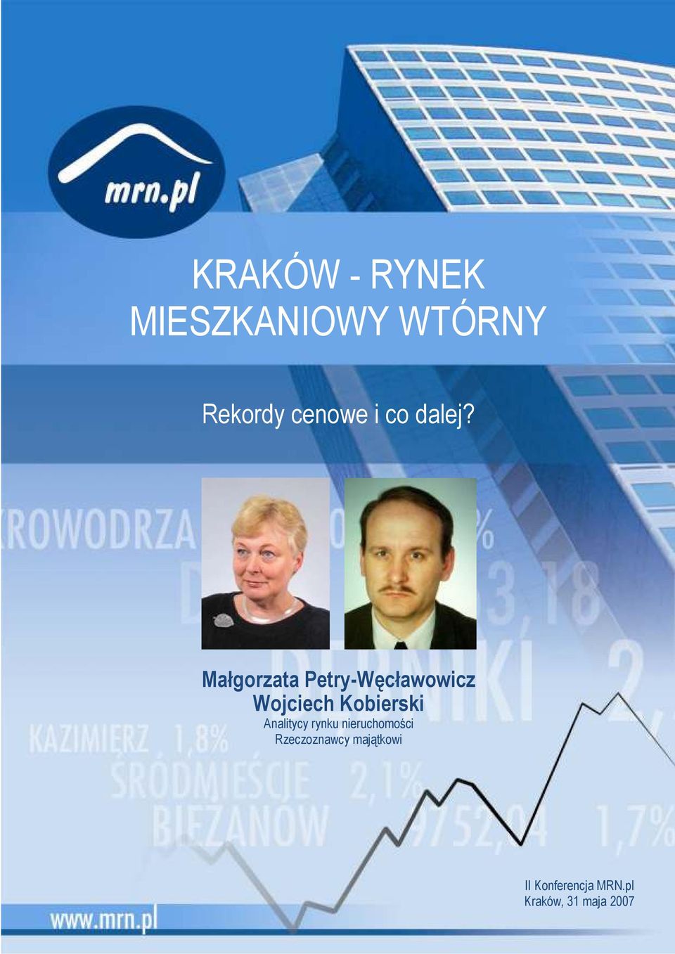 Małgorzata Petry-Węcławowicz Wojciech Kobierski