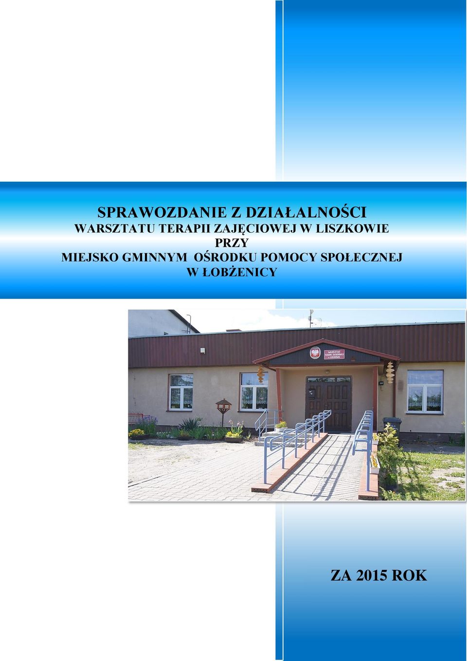 LISZKOWIE PRZY MIEJSKO GMINNYM