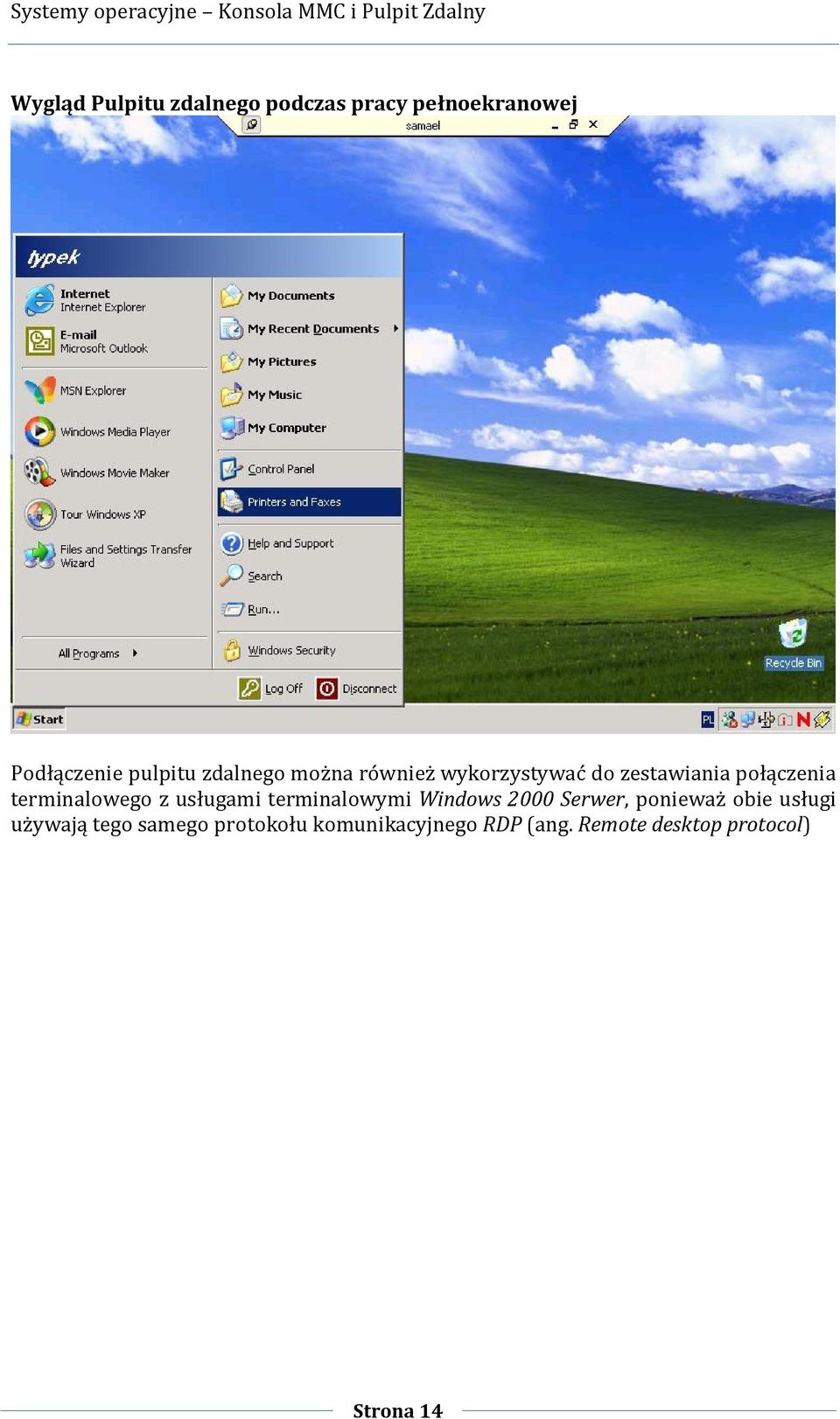z usługami terminalowymi Windows 2000 Serwer, ponieważ obie usługi używają