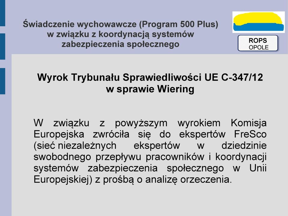 (sieć niezależnych ekspertów w dziedzinie swobodnego przepływu