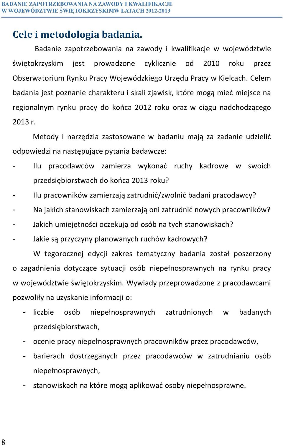 ŚWIĘTOKRZYSKIMW LATACH 2012-2013 Cele