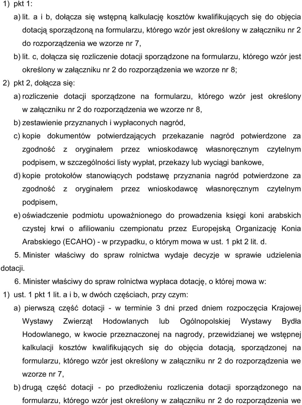 Arabskiego (ECAHO) - 5. dotacji. 6.