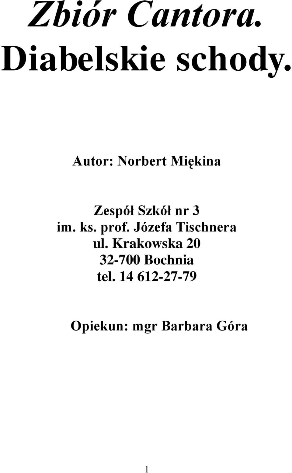 ks. prof. Józefa Tischnera ul.